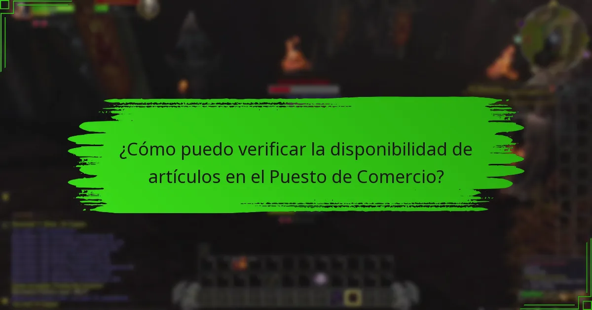 ¿Cuál es el proceso de selección de artículos en el Puesto de Comercio?