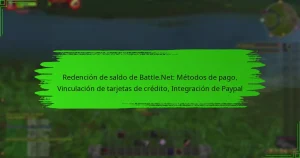 Redención de saldo de Battle.Net: Métodos de pago, Vinculación de tarjetas de crédito, Integración de Paypal